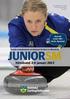 JUNIORSM. Kval till Junior-VM i Sochi, Ryssland. Svenska Curlingförbundet och Härnösand CK hälsar er välkomna till