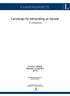 EXAMENSARBETE. Larvterapi för behandling av bensår. En evidensstudie. Annica Lidberg Matilda Lundström Sjuksköterskeexamen Sjuksköterska