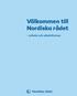 Välkommen till Nordiska rådet. arbete och arbetsformer