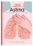 Astma EN SKRIFT OM KRONISK INFLAMMATION I LUFTVÄGARNA S YMPTOM B E HANDLING F ORSKNING TEMA LUNGA