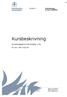 Kursbeskrivning. Stockholms universitet Besöksadress: Telefon: (vxl) Specialpedagogiska institutionen