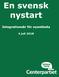 En svensk nystart. Integrationsår för nyanlända