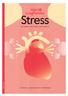 Stress EN SKRIFT OM STRESS OCH HÄLSA S YMPTOM B E HANDLING F ORSKNING TEMA STRESS