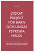 LYCKAT PROJEKT FÖR BARN OCH UNGAS PSYKISKA HÄLSA