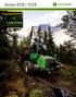 Skotare 810E / 1010E REVOLUTION REVOLUTION LOGGING WILL NEVER BE THE SAME PRODUCTIVITY UPTIME LOW DAILY OPERATING COSTS