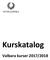 Kurskatalog Valbara kurser 2017/2018