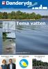 Nummer 4 - juni Tema vatten. Läs mer på sidorna 6-9. Val 9 september Sidan 5. Fira midsommar Sidan 11. Kommunens vision Sidan 4