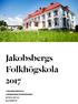 Jakobsbergs Folkhögskola 2017