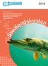 FOKUS på fosfor Slut på stockholmarnas gamla synder Stockholms framtida avloppsrening Blåstång, fisk och fritidsbåtar Skärgårdsstiftelsen