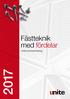 Fästteknik med fördelar. Unite produktkatalog