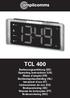TCL 400 ANHANG. Model : TCL 400 Input 5.0V 2A, USB:5V 1A Audioline GmbH, Neuss, Germany Made in China