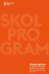 Skolprogram för Stockholms stads förskolor och skolor. Beslutat i kommunfullmäktige