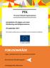 PIK projektet medfinansieras av Europeiska unionen/europeiska socialfonden.