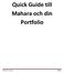 Quick Guide till Mahara och din Portfolio