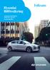 Hyundai Bilförsäkring. i samarbete med Folksam Gäller från 1 juli 2017 Försäkringsvillkor