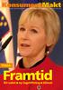 KonsumentMakt. TEMA: Framtid. EU-valet n ny lagstiftning n klimat. en tema-tidning om konsumentpolitik från sveriges konsumenter nummer fyra 2008