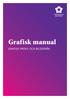 Grafisk manual GRAFISK PROFIL OCH BILDSPRÅK