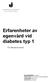 Erfarenheter av egenvård vid diabetes typ 1