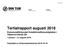 Tertialrapport augusti 2018