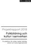 Projektrapport 2018 Folkbildning och kultur i samverkan