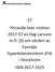 27 Yttrande över motion 2017:57 av Dag Larsson m.fl. (S) om vården av Familjär hyperkolesterolemi (FH) i Stockholm HSN