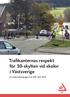 Trafikanternas respekt för 30-skylten vid skolor i Västsverige. En undersökning gjord av NTF Väst Väst