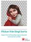 Flickan från långt borta. Rapport från ett flerspråkigt sagostundsprojekt med temat barn på flykt