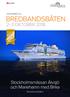 VÄLKOMMEN TILL BREDBANDSBÅTEN 2 3 OKTOBER Stockholmsmässan Älvsjö och Mariehamn med Birka. #bredbandsbåten
