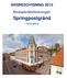 ÅRSREDOVISNING Bostadsrättsföreningen. Springpostgränd. i Helsingborg