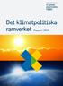 Rapport nr 1 ISBN Stockholm, Det klimatpolitiska ramverket
