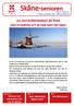 Skåne-senioren. Adresser och information från avd. & distrikt. Sid 7 Lite Hjärnjympa! Sid 2 & 3. Sid 4-5 Avd. aktiviteter Hösten 2017