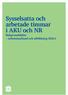 Sysselsatta och arbetade timmar i AKU och NR Bakgrundsfakta arbetsmarknad och utbildning 2016:1