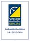 Föredragningslista vid Gotlands Orienteringsförbunds årsmöte onsdagen den 8 mars 2017