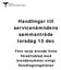 Handlingar till servicenämndens sammanträde torsdag 15 dec. Före varje ärende finns försättsblad med ärendenummer enligt föredragningslistan