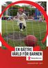EN BÄTTRE VÄRLD FÖR BARNEN