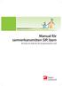 Manual för samverkansmöten SIP, barn. Att leda och delta för att nå gemensamma mål