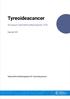 Tyreoideacancer. Årsrapport nationellt kvalitetsregister, Nationellt kvalitetsregister för Tyreoideacancer. Diagnosår: 2015