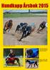 Hundkapp Årsbok Derbyfinalen på Åkers Kanal, Lucky Luke, SM-vinnare och Årets Greyhound Ägs av B M Kristensson,