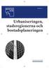 Urbaniseringen, stadsregionerna och bostadsplaneringen