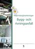 Miljömässighanteringav. Bygg- och rivningsavfall