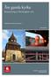 Åre gamla kyrka. Restaurering av klockstapeln Åre kyrka, Åre socken, Åre kommun. Clara Nyström RAPPORT JAMTLI 2012:53 ISSN