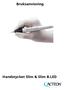 Handstycket Slim & Slim B.LED