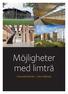 Möjligheter med limträ FYRA ARKITEKTER FYRA FÖRETAG