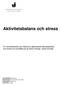 Aktivitetsbalans och stress