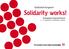 Solidaritet fungerar! European Social Forum september, 2008 Malmoe, Sweden