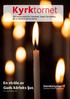 Kyrktornet. En stråle av Guds kärleks ljus. Församlingsblad för Söndrum-Vapnö församling Nr 6 VINTERN 2015/2016. FOTO: Gustaf Hellsing / IKON