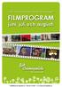 FILMPROGRAM juni, juli och augusti