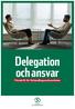Delegation och ansvar. Föreskrift för förhandlingsverksamheten