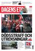 DÖDSSTRAFF OCH UTRENSNINGAR. Så fick Rosengård stopp på stenkastningen. Med det gamla sättet att räkna ligger USA:s arbetslöshet på Dansk mysighet
