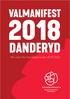 VALMANIFEST DANDERYD. Vår vision för mandatperioden FRAMTIDSPARTIET I DANDERYD
